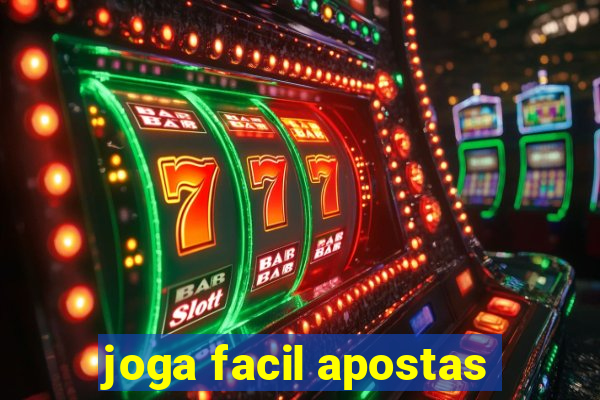 joga facil apostas